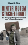 Hinter rotem Stacheldraht