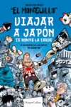 Viajar a Japón te rompe la tarde