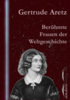 Berühmte Frauen der Weltgeschichte