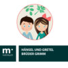 Hänsel und Gretel