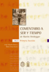 Comentario a "Ser y tiempo" de Martin Heidegger - Vol. II, Primera sección