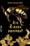 Die Riesen kommen