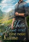 Heiße Küsse & eine neue Kulisse