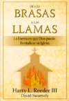 De las brasas a las llamas