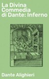 La Divina Commedia di Dante: Inferno