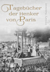 Tagebücher der Henker von Paris