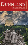 Dunnland 1 – Das Vermächtnis des Europäischen Reichs