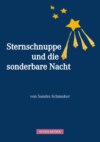 Sternschnuppe und die sonderbare Nacht