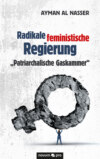 Radikale feministische Regierung "Patriarchalische Gaskammer"