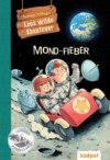 Leos wilde Abenteuer – Mond-Fieber