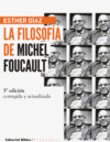 La filosofía de Michel Foucault: edición ampliada y actualizada