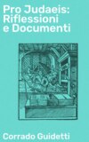 Pro Judaeis: Riflessioni e Documenti