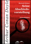 Sherlock Holmes - Seine Abschiedsvorstellung