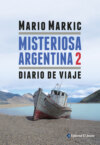 Misteriosa Argentina 2