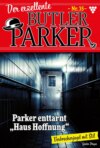 Parker enttarnt "Haus der Hoffnung"