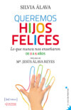 Queremos hijos felices