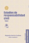 Estudios de responsabilidad civil - Tomo I