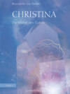 Christina, Band 2: Die Vision des Guten