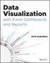 Data Visualization with Excel Dashboards and Reports