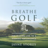 Breathe GOLF (Abridged)