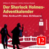 Die Ankunft des Erlösers - Der Sherlock Holmes-Adventkalender, Folge 12 (Ungekürzt)