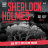 Sherlock Holmes: Die Tote aus dem Moor - Neues aus der Baker Street, Folge 6 (Ungekürzt)