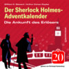 Die Ankunft des Erlösers - Der Sherlock Holmes-Adventkalender, Folge 20 (Ungekürzt)