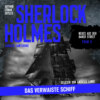 Sherlock Holmes: Das verwaiste Schiff - Neues aus der Baker Street, Folge 8 (Ungekürzt)