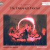 The Dunwich Horror (Unabridged)