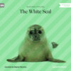 The White Seal (Unabridged)