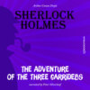 The Adventure of the Three Garridebs (Unabridged)