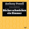 Bücher schmücken ein Zimmer - Ein Tanz zur Musik der Zeit, Band 10 (Ungekürzte Lesung)