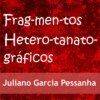 Fragmentos heterotanatográficos (Integral)