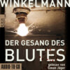 Der Gesang des Blutes (unabridged)