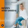 Diäten sind asozial - Hunga, miad & koid - Ein Hoch aufs Leben, Oida!, Folge 9 (Ungekürzt)