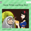 Snow-White and Rose-Red (Unabridged)