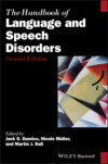 The Handbook of Language and Speech Disorders