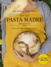 Wie man Pasta Madre herstellt