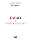 Karma y cómo transmutarlo