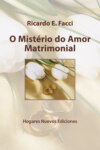 O mistério do amor matrimonial