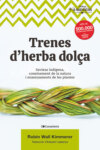 Trenes d'herba dolça