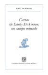 Cartas de Emily Dickinson: un campo minado