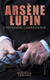 Arsène Lupin, gentleman cambrioleur