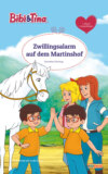 Bibi & Tina - Zwillingsalarm auf dem Martinshof