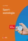 Sportsoziologie in 60 Minuten