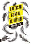 Baltasar contra el olvido