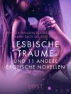 Lesbische Träume und 11 andere erotische Novellen