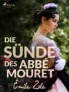 Die Sünde des Abbé Mouret