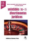 Veintidós (15 + 7) divertimentos jurídicos