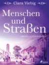 Menschen und Straßen